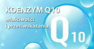 Koenzym q10 właściwości