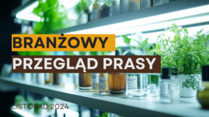 branżowy przegląd prasy listopad 2024