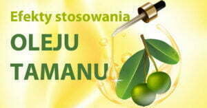 olej tamanu - efekty