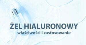 żel hialuronowy